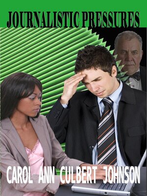 cover image of Journalistic Pressures (Short Story)
